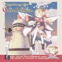 Regulus and Mira: The Great Adventure [XFD ver.][M3-2023秋]