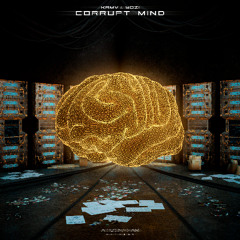 KRMV X YOZI - CORRUPT MIND [FREE DOWNLOAD]
