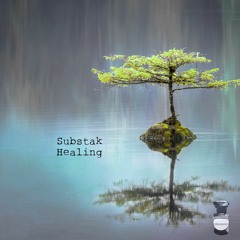 Substak - Healing 3