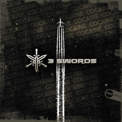 3 Swords - Cocaine