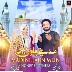 Madine Jaun Mein - Honey Brothers - 2023