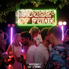 House of Funk (Justin Rivera)