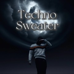 Techno Sweather
