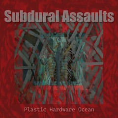 Subdural Assaults - Dark Cyonic Virus