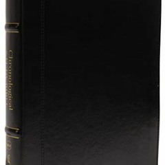 Get EPUB 🗃️ NKJV, Chronological Study Bible, Leathersoft, Black, Comfort Print: Holy