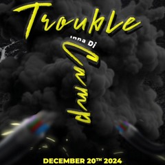 Dj Tera X Papchow Live @ Trouble Inna Di Camp ft LT