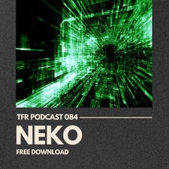 TransFrequency Podcast 084 - Neko (free download)