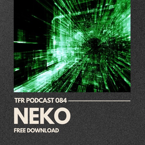 TransFrequency Podcast 084 - Neko (free download)