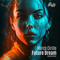 Marco Cirillo - Future Dream (Orginal Version)