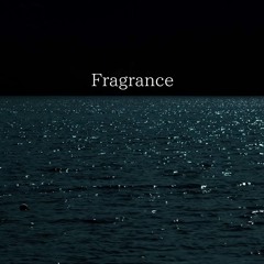 Fragrance