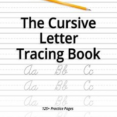(✔PDF BOOK🌟) The Cursive Letter Tracing Book: Improving Handwriting for Adults and Teens -