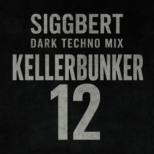 Siggbert - Kellerbunker 12
