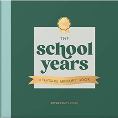 EBOOK The School Memory Book: A Timeless School Years Memory Book for Preschool