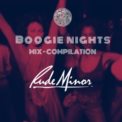 Boogie Nights Mix - Rude Minor