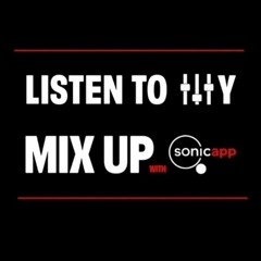 MY MIX UP - IBIZA SONICA RADIO