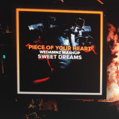 Meduza vs Eurythmics  - Piece Of Your Heart vs Sweet Dreams (WeDamnz Mashup).m4a