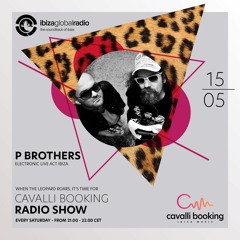 P BROTHERS exclusive Funky Jazz House live set for the Cavalli Ibiza Radio Show #49