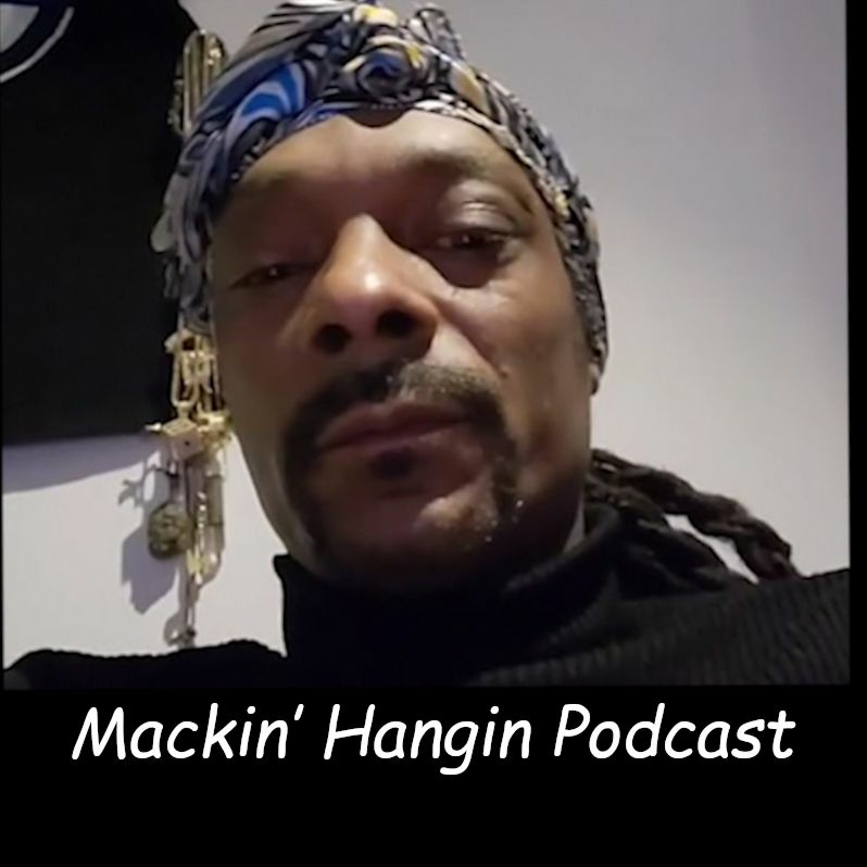 Mackin\' Hangin Podcast