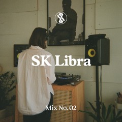 Mix No. 02 - SK Libra