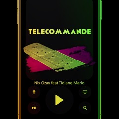 Télécommande (feat. Tidiane Mario)
