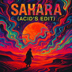 SAHARA (Acid's Edit) Buy=Free Download