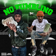 G7OCKxZWDF- NO FUMBLIN