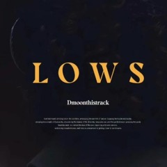 Lows