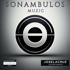 joselacruz-Sugar Dance (Original Mix)