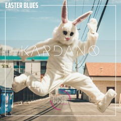 Easter Blues (Original Mix)