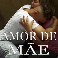 Amor de Mãe