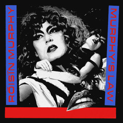Roisin Murphy - Murphy's Law Jasmin's Narrative Mix