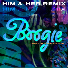 Boogie (HIM&HER Remix)