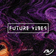 Future Vibes - Code Eight