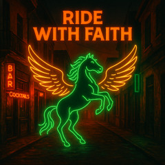 Ride With Faith
