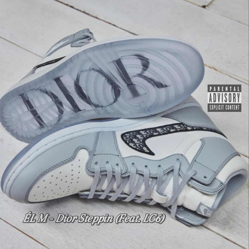 Dior Steppin (Feat. LG6)