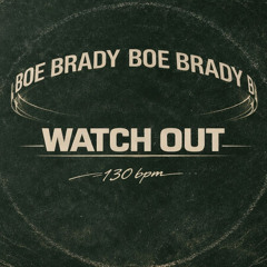 2 Chainz - Watch Out (Boe Brady Edit)