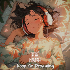 Keep On Dreaming