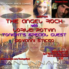 "The Angel Rock With Lorilei Potvin" TONIGHT, Monday, January 18th/2021 from 8pm-10pm CST, When I have My very Special Guest, Giovanni Sticc
