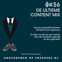 #36 De ultieme content mix