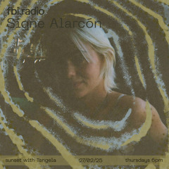 Sunset on FBi Radio : Signe Alarcón
