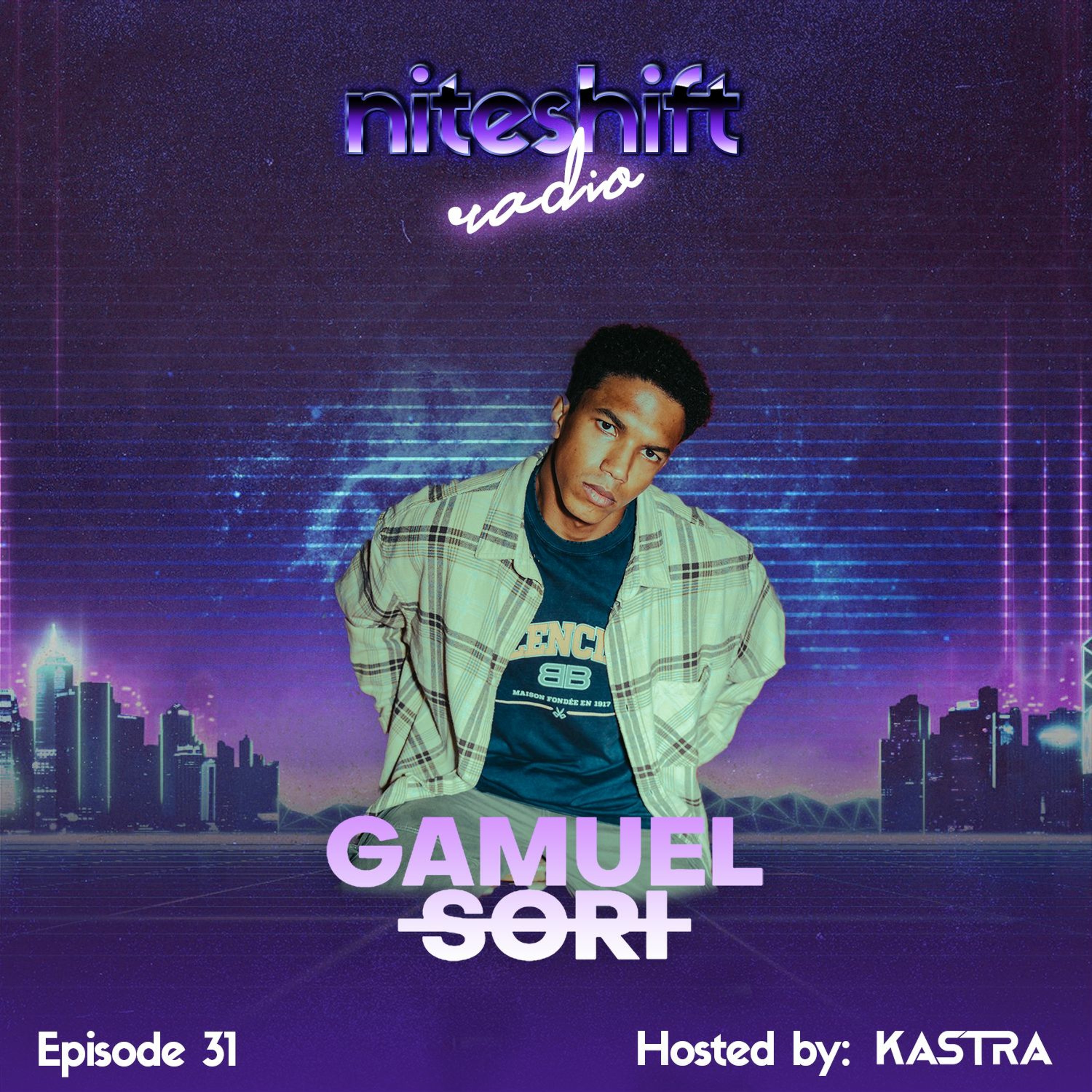 Niteshift Radio | NSR031 [Gamuel Sori Guest Mix]