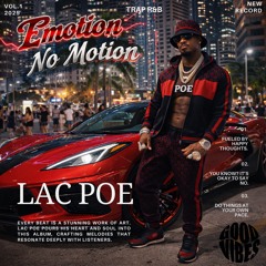 LAC POE -Emotion No Motion