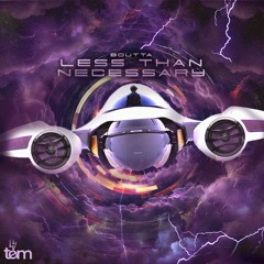 Boutta - Less Than Necessary