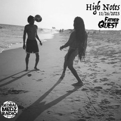 HIGH NOTES 11 - 26 - 2023