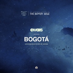 Owais - Bogotá (Mysteries Book Festival 2021 Anthem)