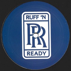 Ruff 'N Ready [RNR001]