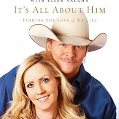 [Get] KINDLE 💔 It's All About Him: Finding the Love of My Life by  Ellen Vaughn,Deni