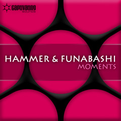 Hammer & Funabashi - Moments (Original Mix)