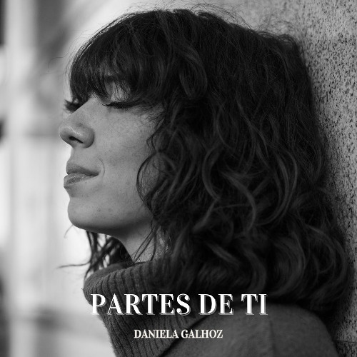Daniela Galhoz - Partes de Ti (2025) (single) id