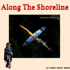 Along The Shoreline (Rick Wright Cover)